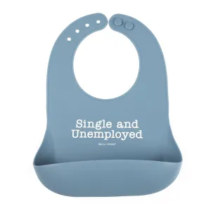 Bella Tunno Single and Unemployed Wonder Bib