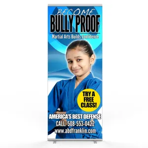 Bully Proof Pop Up Banner