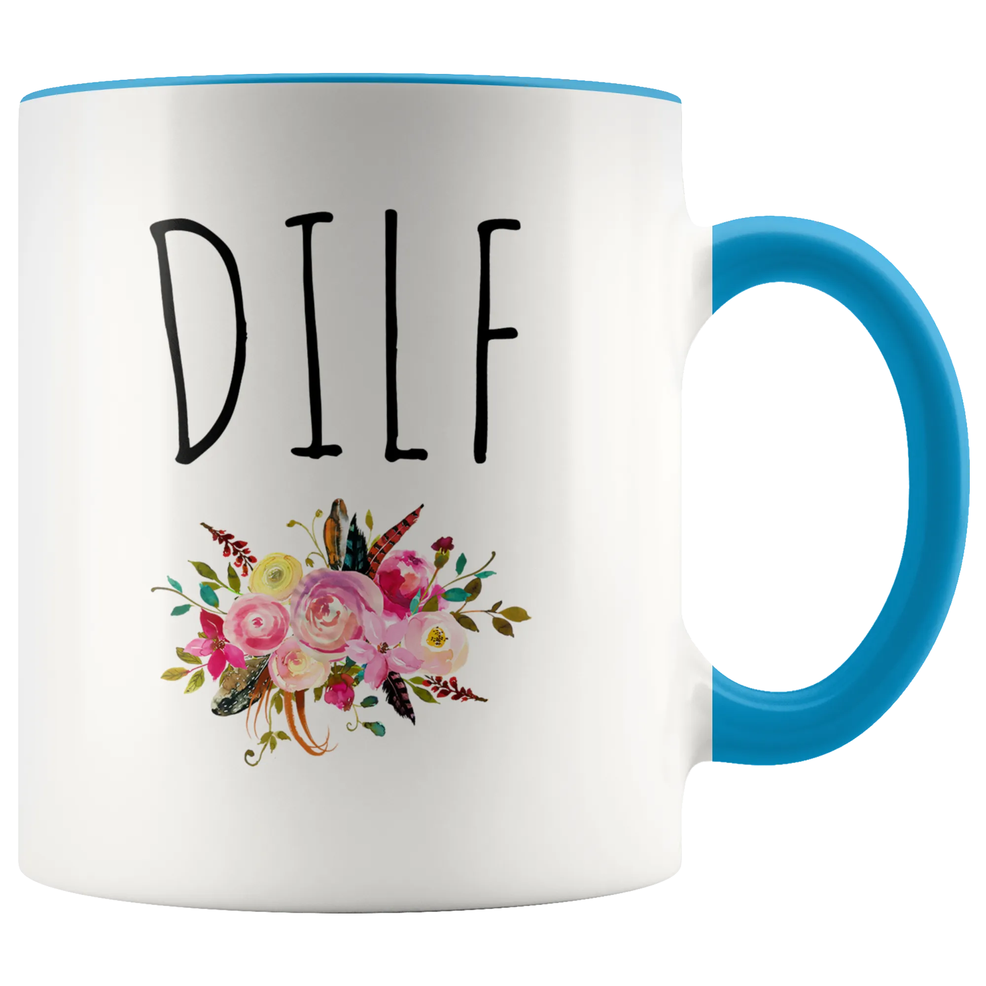 DILF Mug Dad Gag Gift Funny Husband Coffee Cup