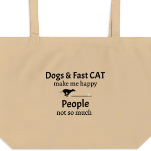 Dogs & Fast CAT Make Me Happy X-Large Tote/ Shopping Bags