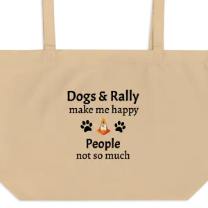 Dogs & Rally Make Me Happy X- Large Tote/ Shopping Bags
