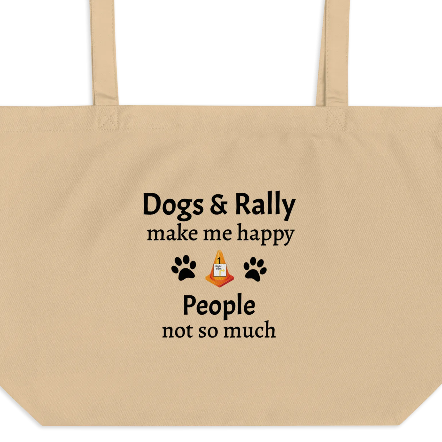 Dogs & Rally Make Me Happy X- Large Tote/ Shopping Bags