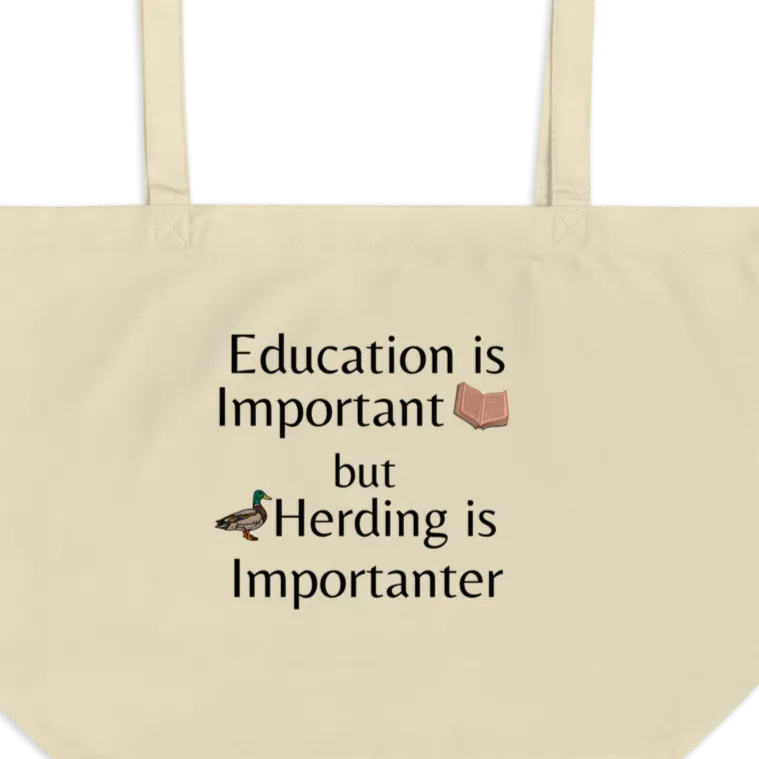 Duck Herding is Importanter X-Large Tote/Shopping Bag - Oyster