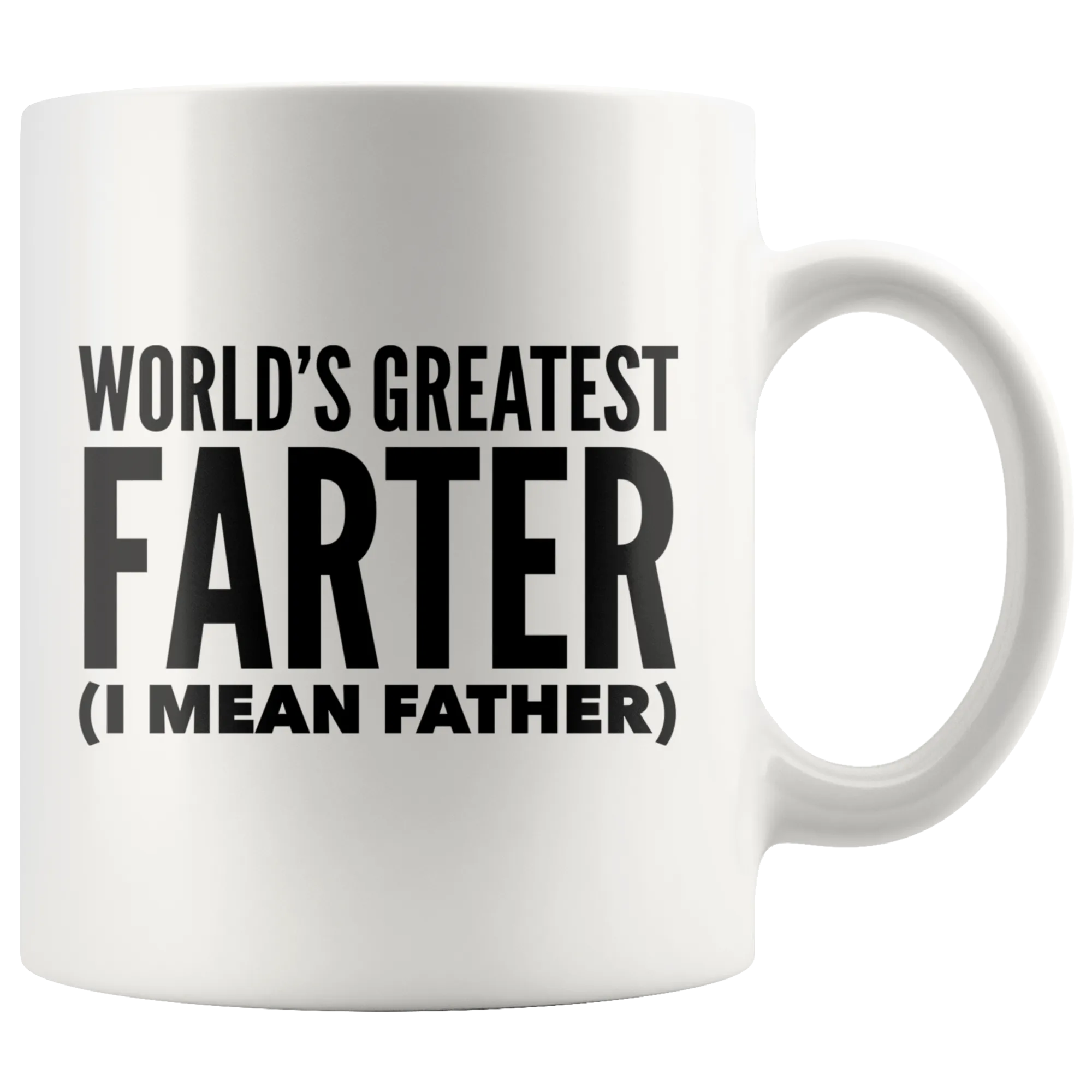 Funny Mugs for Dad Father's Day Mug World's Greatest Farter I Mean Father Coffee Mug World's Best Dad Mugs Funny Dad Gifts Ideas Fathers Day