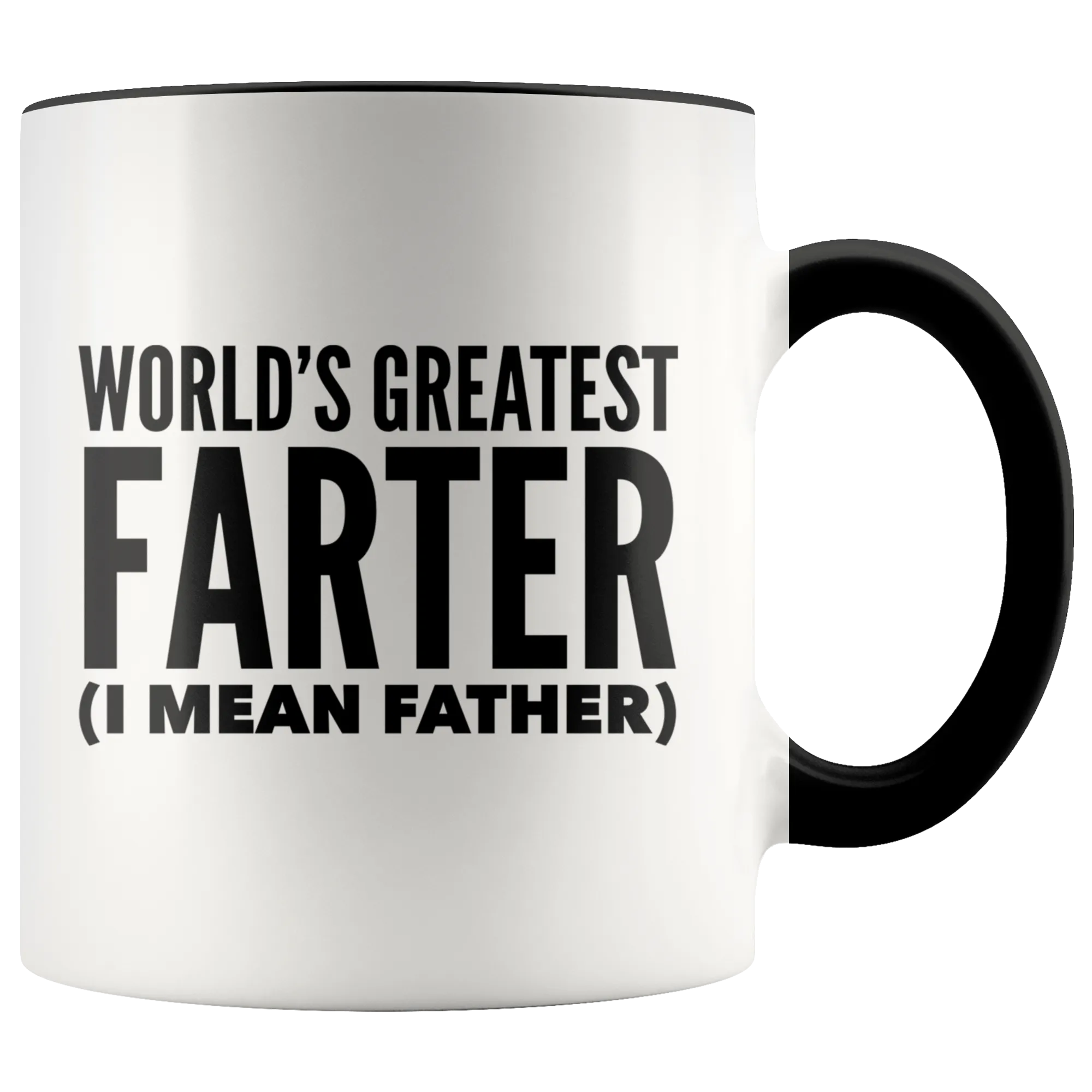 Funny Mugs for Dad Father's Day Mug World's Greatest Farter I Mean Father Coffee Mug World's Best Dad Mugs Funny Dad Gifts Ideas Fathers Day