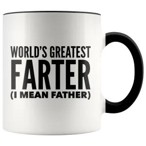 Funny Mugs for Dad Father's Day Mug World's Greatest Farter I Mean Father Coffee Mug World's Best Dad Mugs Funny Dad Gifts Ideas Fathers Day