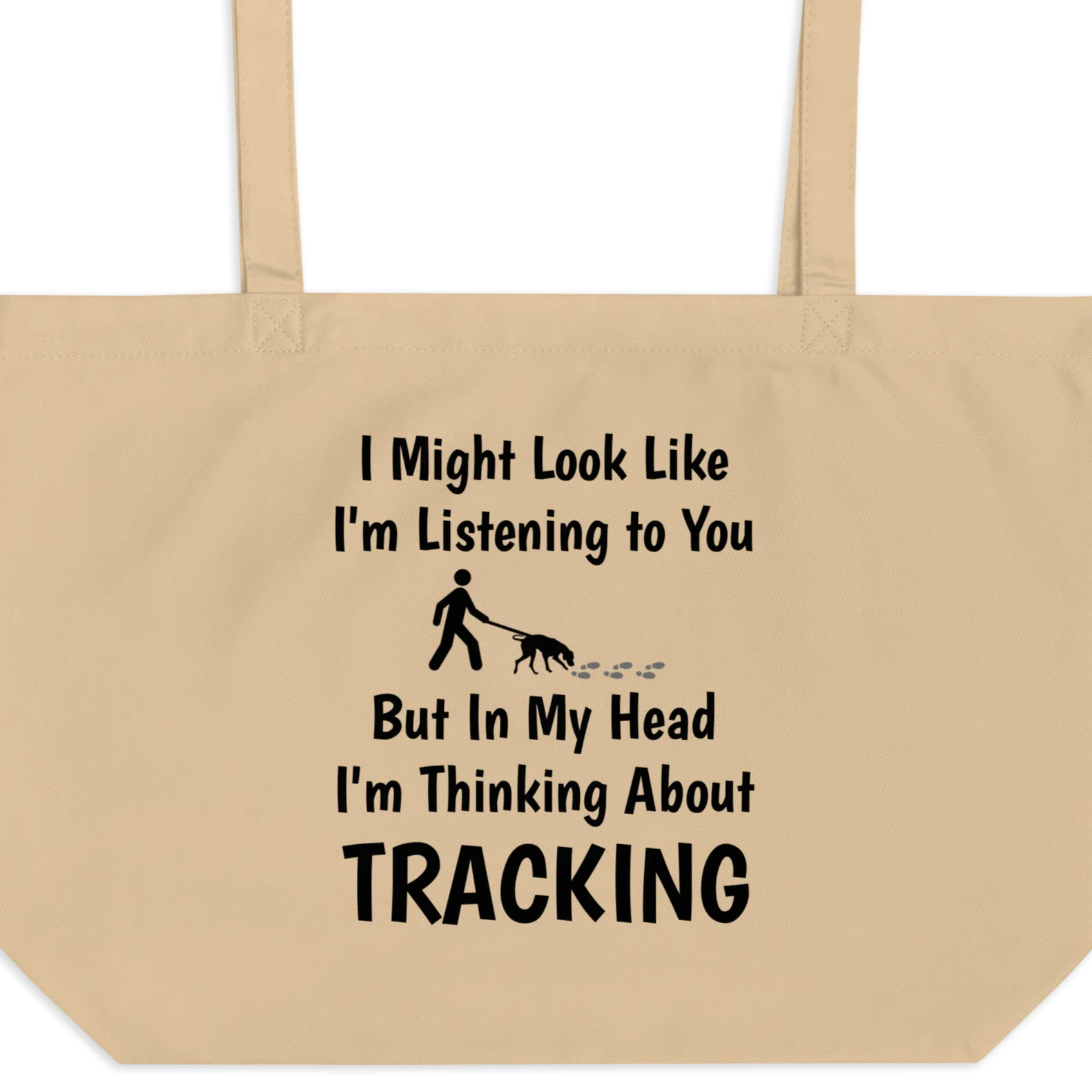 I'm Thinking About Tracking X-Large Tote/Shopping Bag