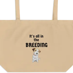 It's all in the Russell Terrier Breeding X-Large Tote/ Shopping Bags