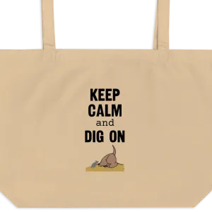 Keep Calm & Dig On Earthdog X-Large Tote/ Shopping Bags