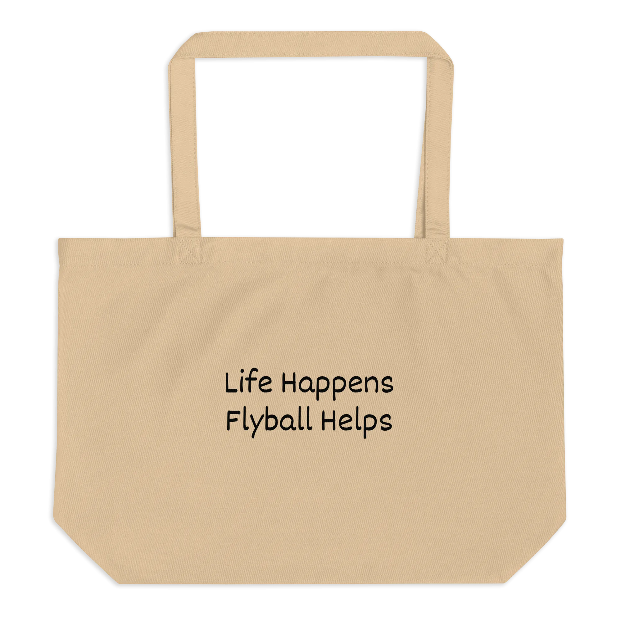 Life Happens, Flyball Helps X-Large Tote/ Shopping Bags