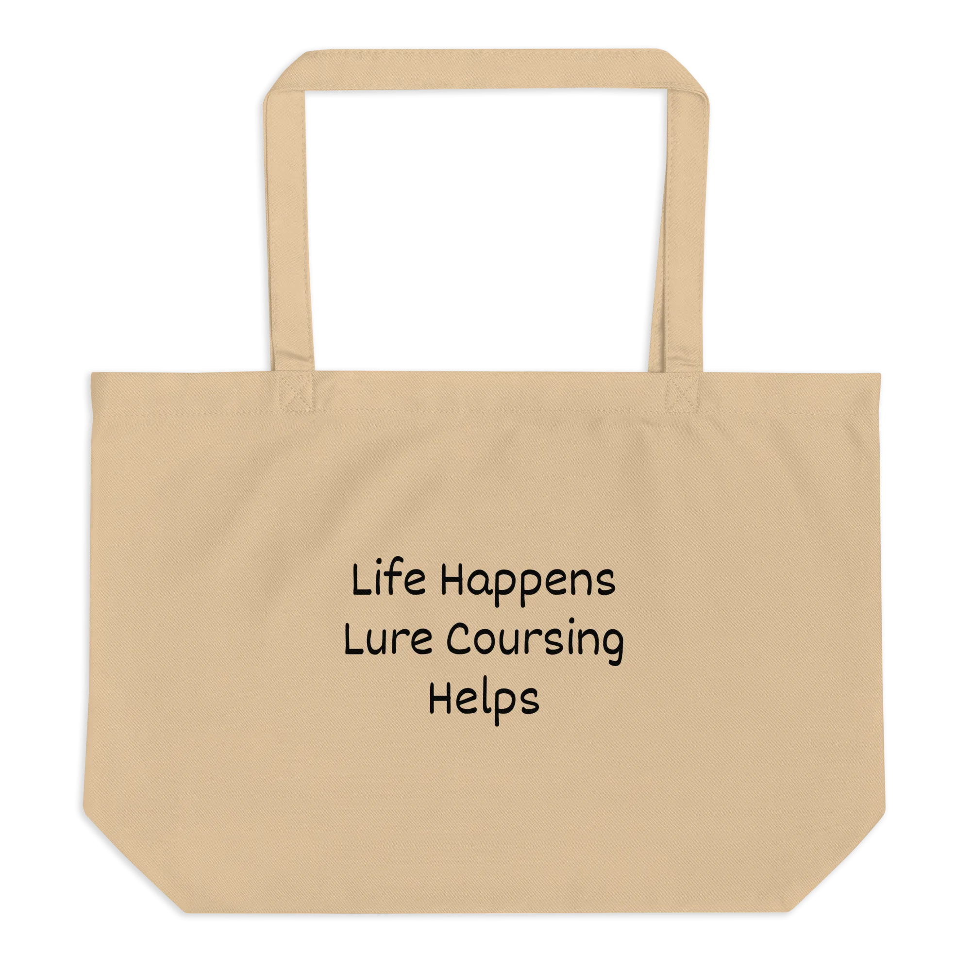 Life Happens, Lure Coursing Helps X-Large Tote/ Shopping Bags