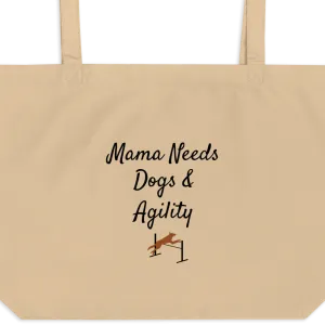 Mama Needs Dogs & Agility X-Large Tote/ Shopping Bags