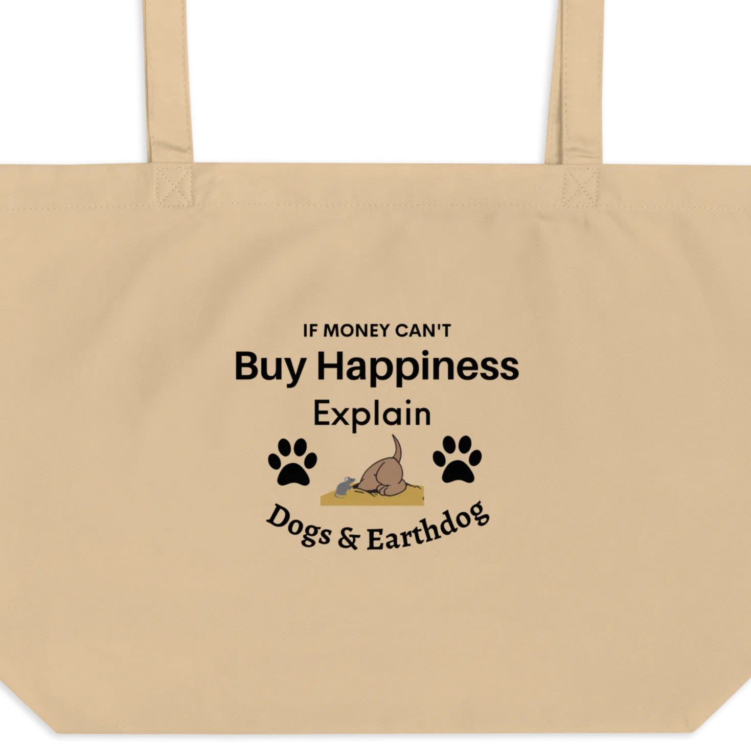 Money Buys Happiness with Earthdog X-Large Tote/ Shopping Bags