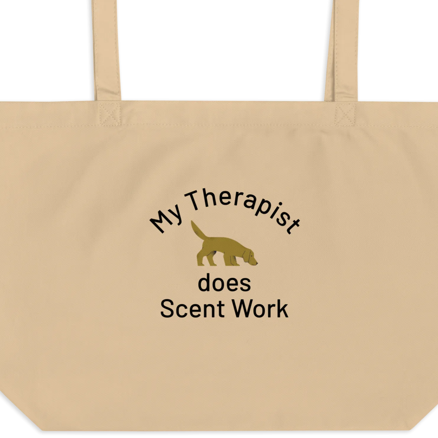My Therapist Does Scent Work X-Large Tote/ Shopping Bags