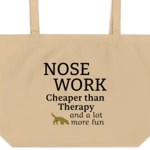 Nose Work is Cheaper than Therapy X-Large Tote/ Shopping Bags