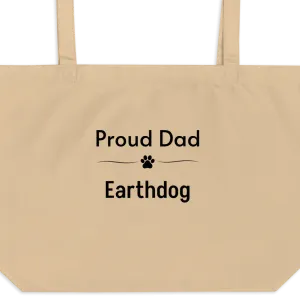 Proud Earthdog Dad X-Lage Tote/ Shopping Bags