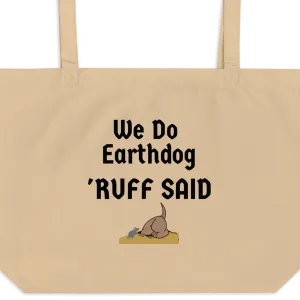 Ruff Said Earthdog X-Lage Tote/ Shopping Bags - Oyster