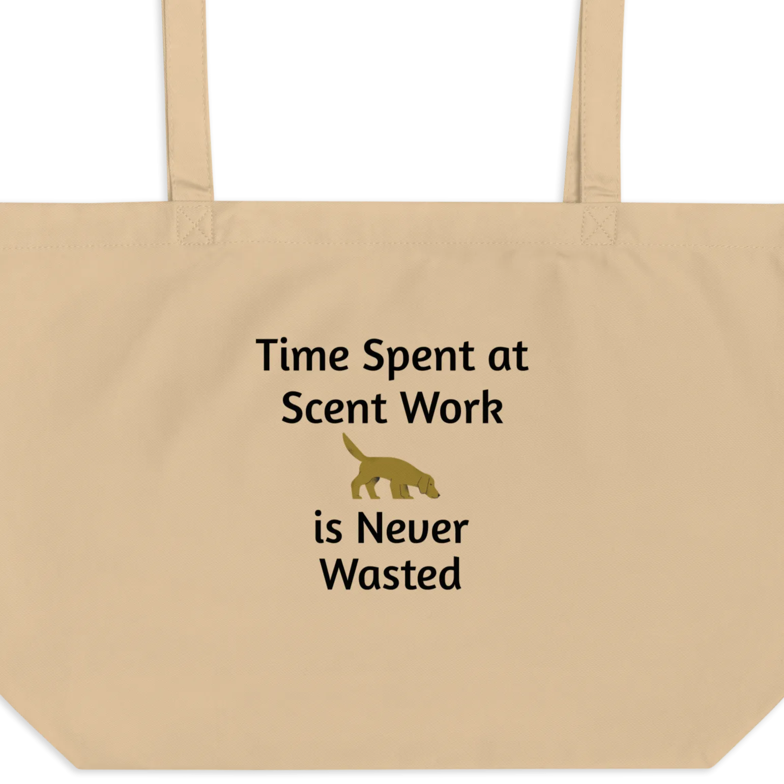 Time Spent at Scent Work X-Large Tote/ Shopping Bags